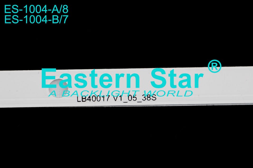 ES-1004, Vestel Led Bar, 40TU6020, 40TF6020A, 40HT1600FD, 40FD7300, 40FD5050, 40TF4025, 17DLB40VXR1, 40R6020F, 40FA7033, 40SC5600, 40FX210FM, 40SC5600, 40FB7050, 40UL3063,