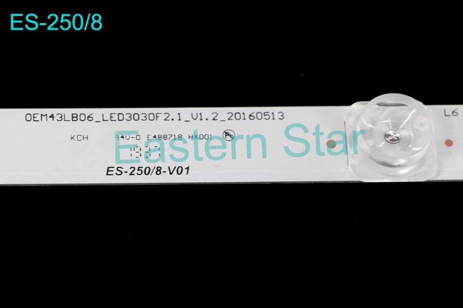 ES-250, TCL LED BAR, OEM43LB06_LED3030F2.1_V1.2_20160513, ZM-GS-1615 4C-LB4308-ZM02J 6AN G0019 00147 10167 ZM-GS-1615 4C-LB4308-ZM02J 6AN G0019 00167 10167 TOT_43D2900_3X8_3030C_d6+-2d1_4S1PX2 REC.V2 2016/08/10 YHA-4C-LB4308-YH05J 200617-GS7XFQ-00214,