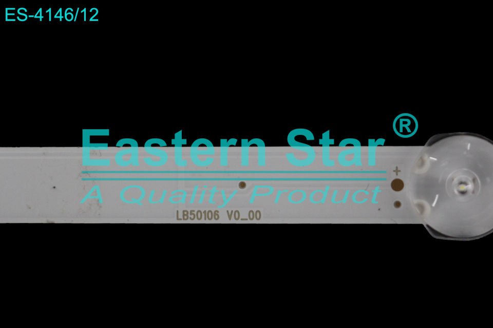 ES-4146 Philips Led Bar,  50PUS8505, 50PUS8505/62,50PUS8505/12 LB50106,V0_00, 50PUS8505/60,50PUS8204/12, 50PUS8555,  50PUS8555, 50PUS8204,
